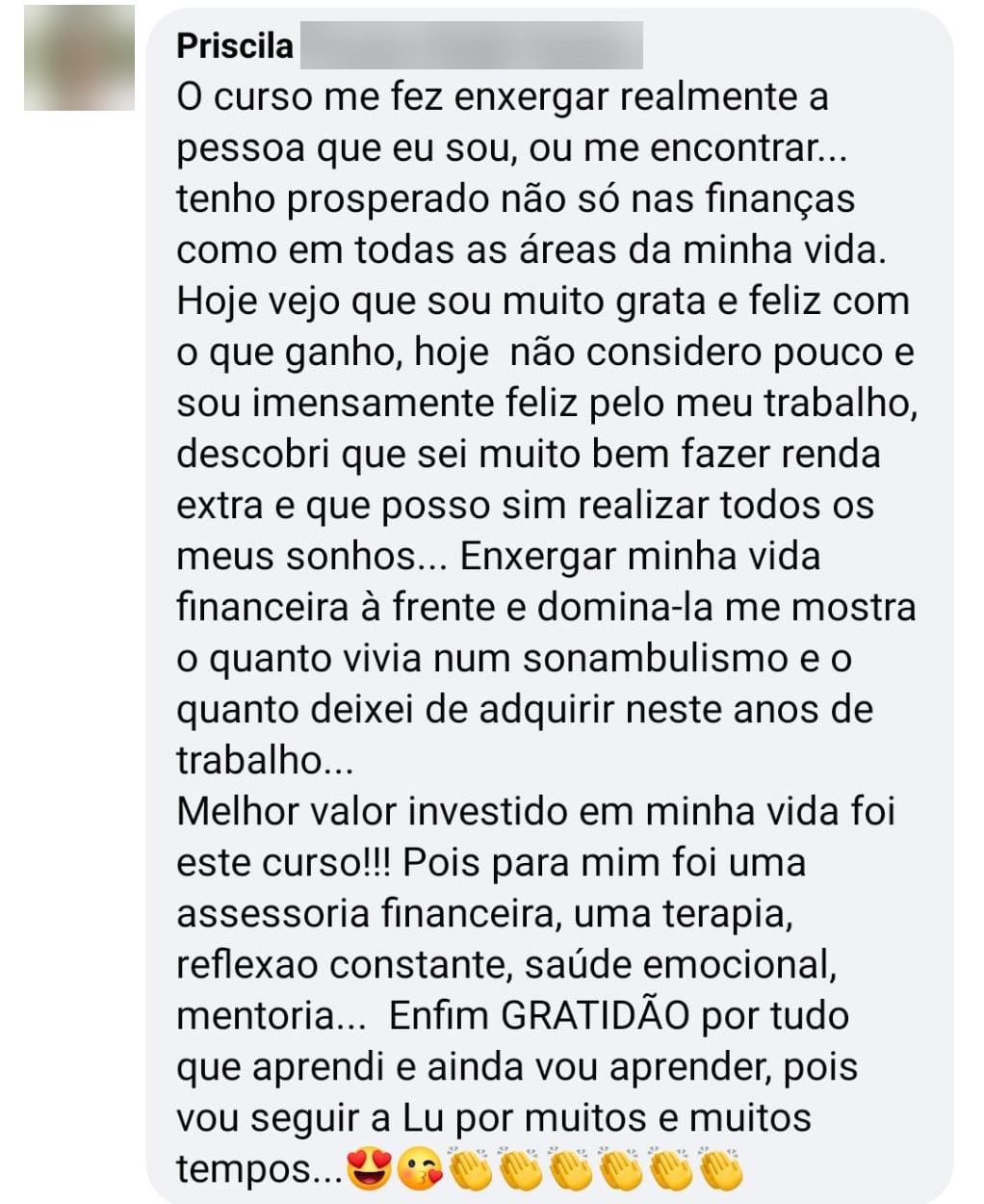 Depoimento de Priscila: melhor valor investido foi este curso