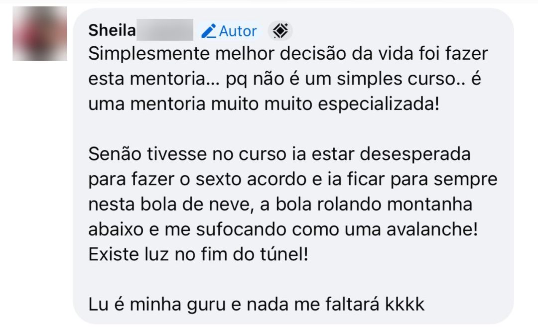 Depoimento de Sheila: melhor decisão da vida foi fazer a mentoria